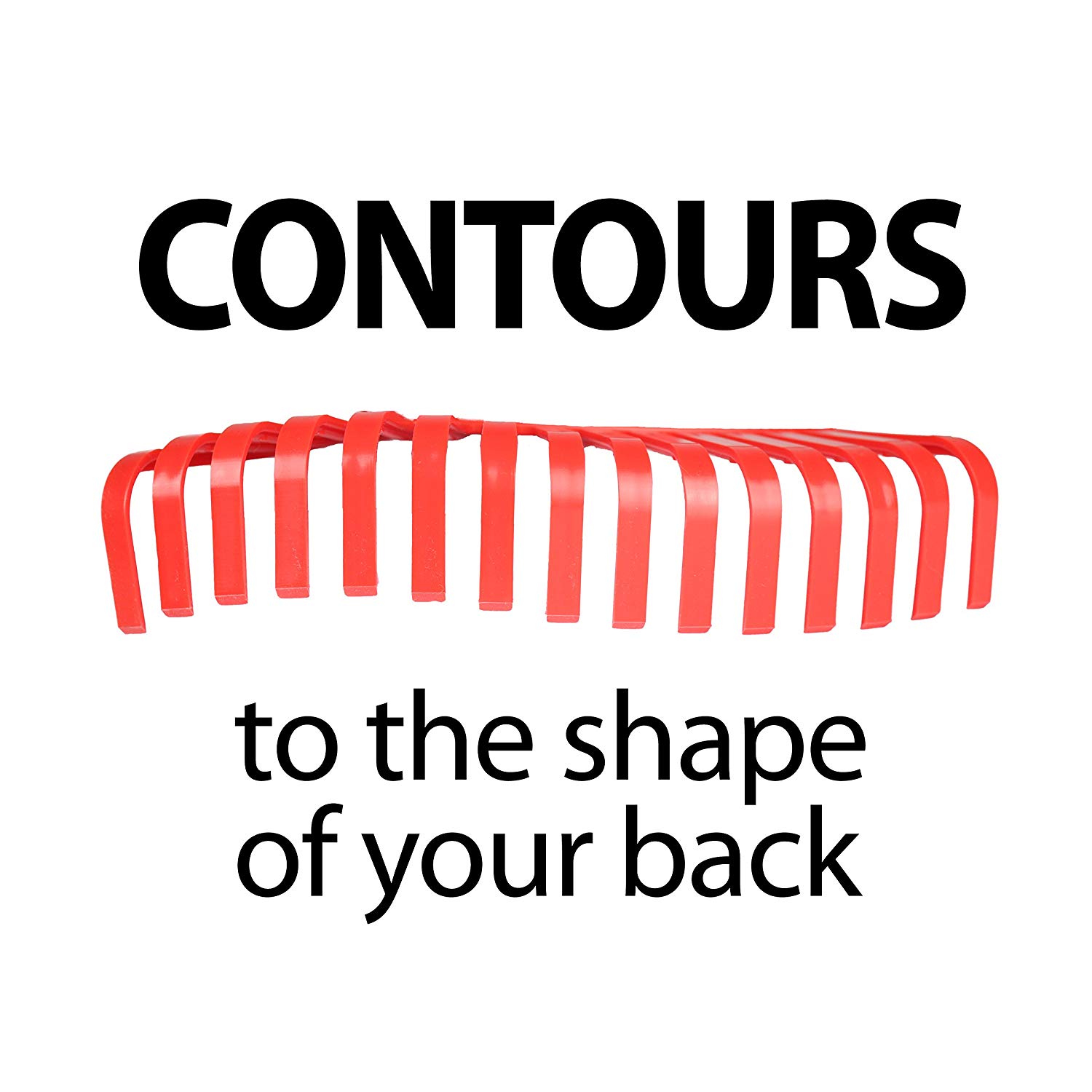 Contours to the shape of your back
